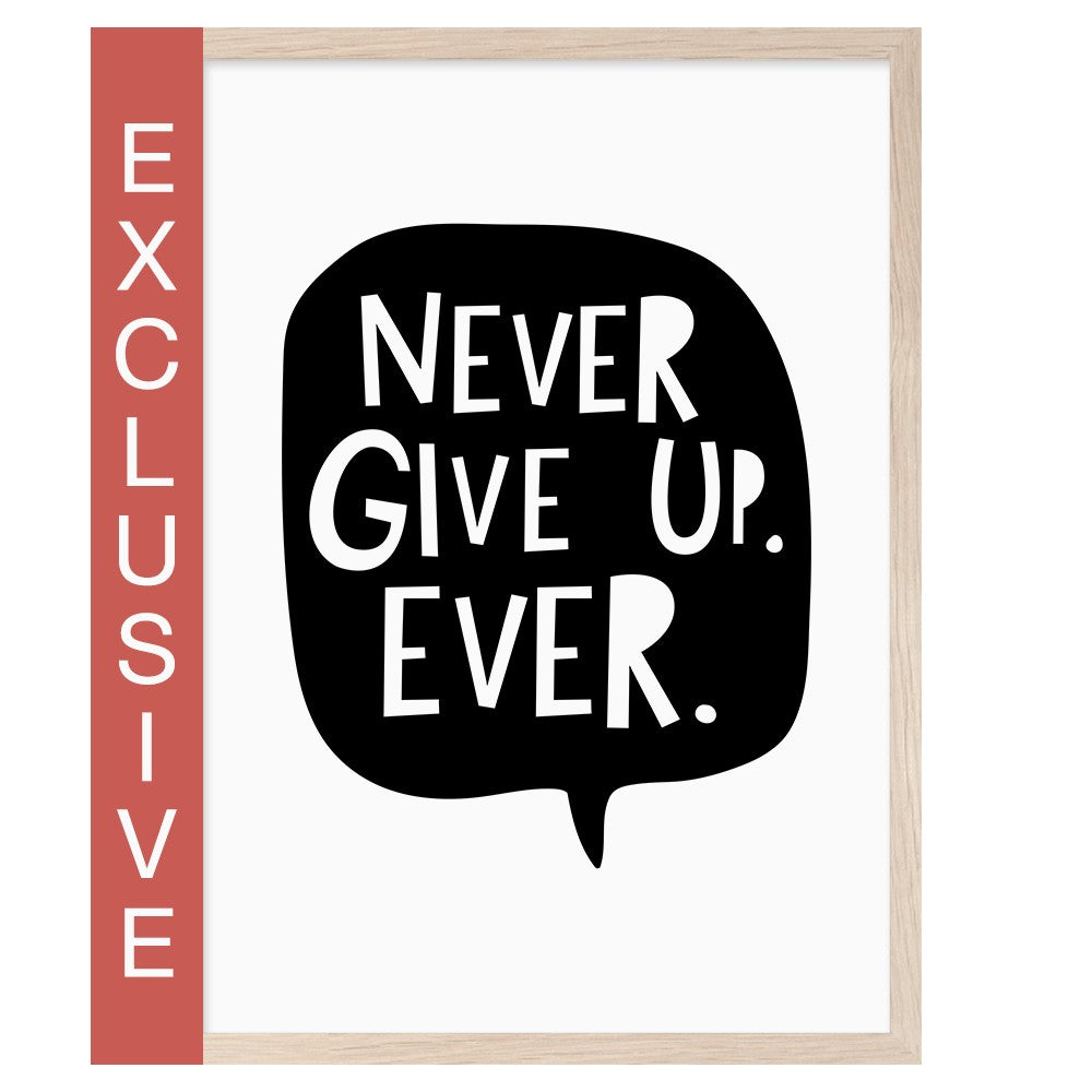 POSTER NEVER GIVE UP (A4)
