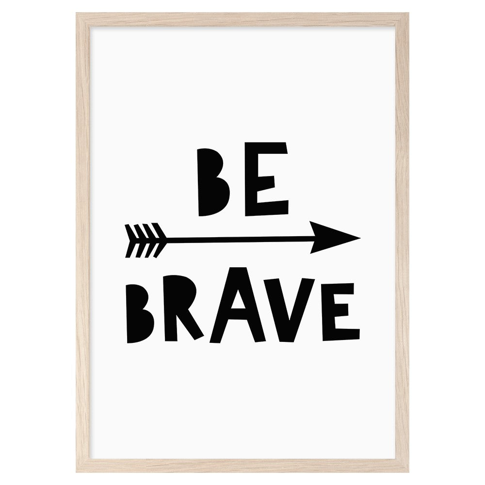 POSTER BE BRAVE (A3)